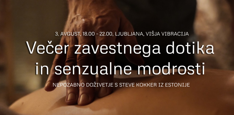 Večer zavestnega dotika in senzualne modrosti