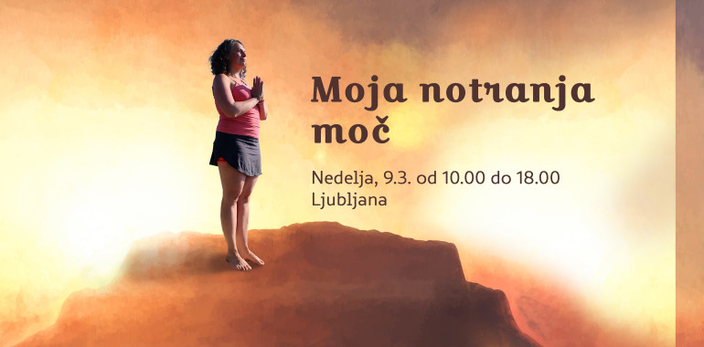 Moja notranja moč - Ljubljana