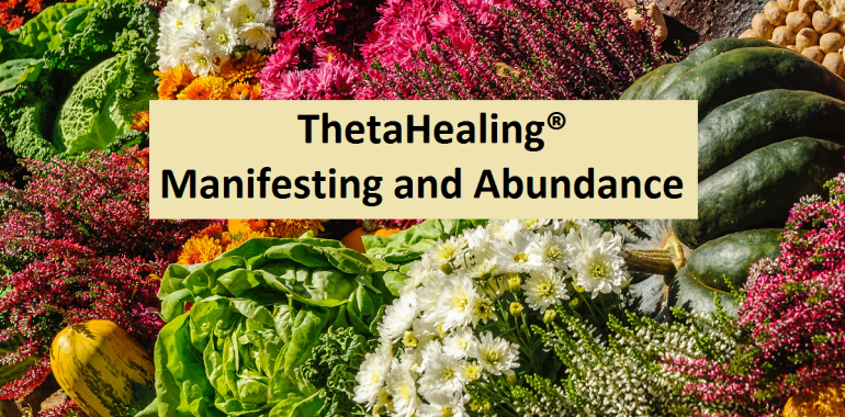 ThetaHealing® seminar Manifestiranje in obilje