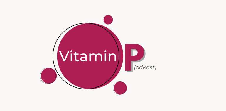 Vitamin P.odkast Teja Makoter