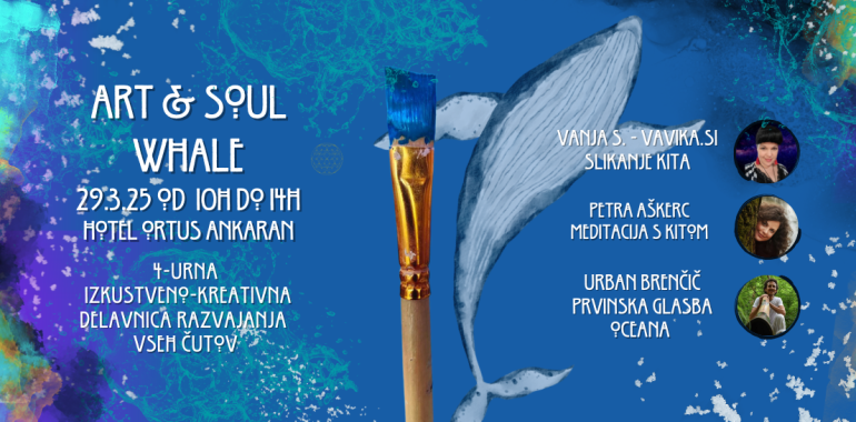 ART &amp; SOUL WHALE 4h izkustveno-kreativna delavnica s KITI