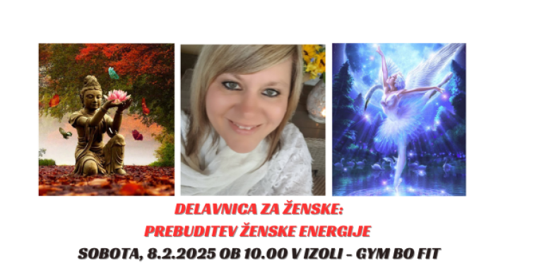 Delavnica za ženske - Prebudi žensko energijo